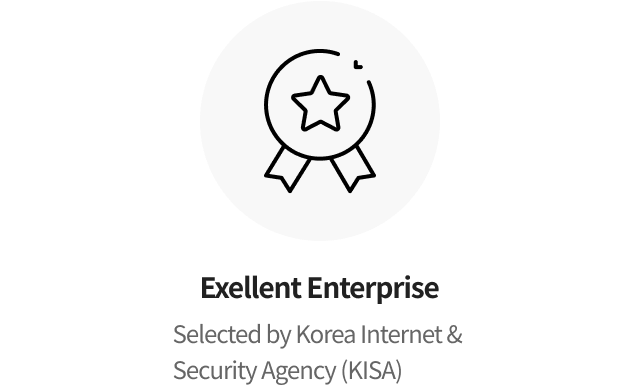 Excellent Enterprise Seleted by Korea Internet & Security Agency(KISA)